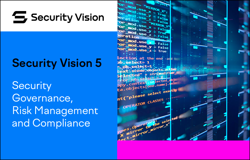 Security Vision обновила модули направления SGRC